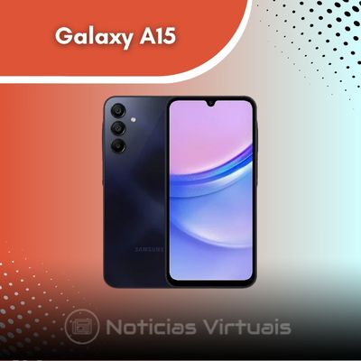 Samsung Galaxy A15 entre os celulares mais vendidos de 2024 com desempenho e preço acessível